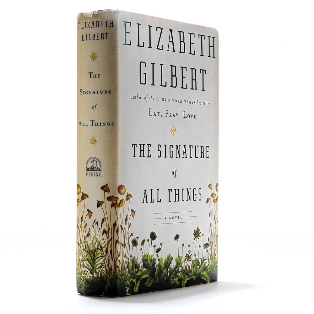 The Signature of All Things by Elizabeth Gilbert